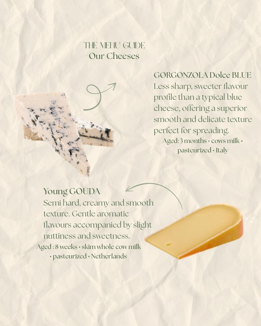 Menu guide — cheeses: Gorgonzola Dolce blue and young Gouda